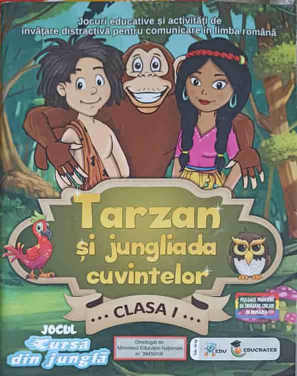 Vezi detalii pentru Tarzan Si Jungliada Cuvintelor, Clasa I