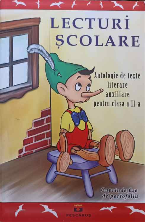 Lecturi Scolare. Antologie De Texte Literare Auxiliare Pentru Clasa A Ii-a