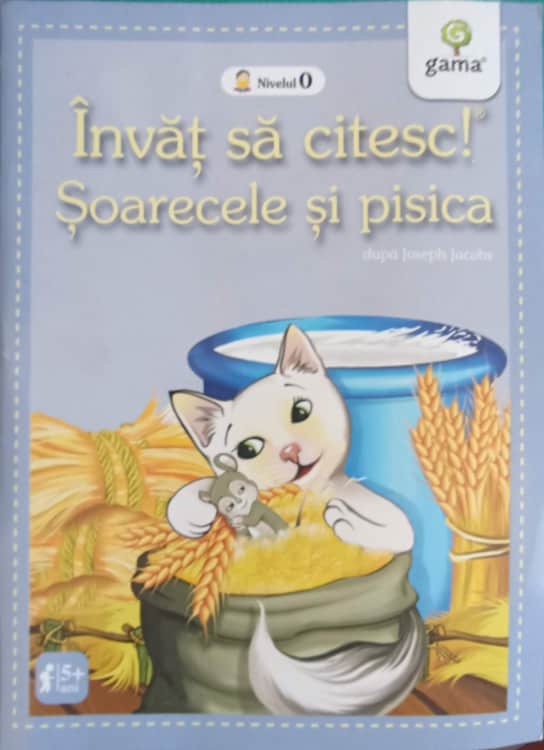 Invat Sa Citesc! Soarecele Si Pisica. Nivel 0, 5 Ani+