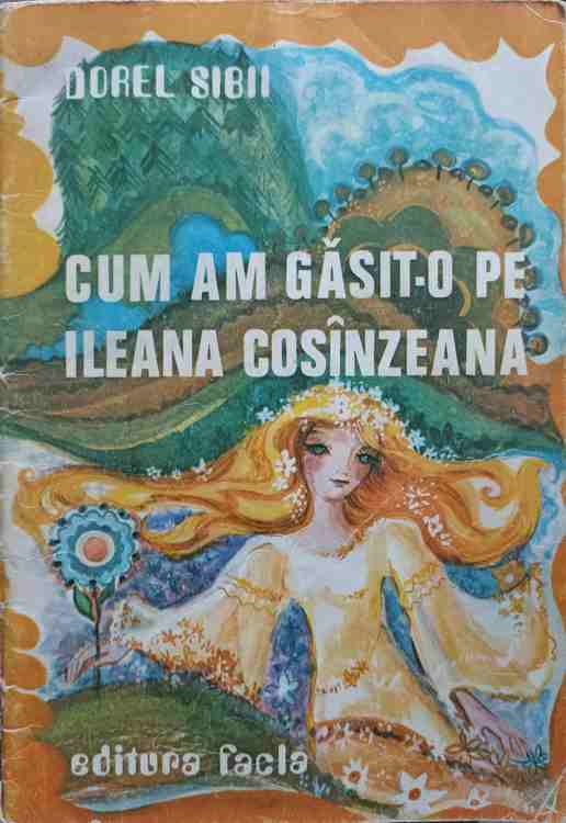 Cum Am Gasit-o Pe Ileana Cosinzeana