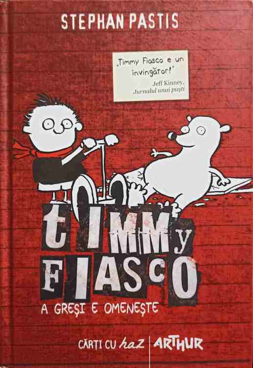 Vezi detalii pentru Timmy Fiasco. A Gresi E Omeneste