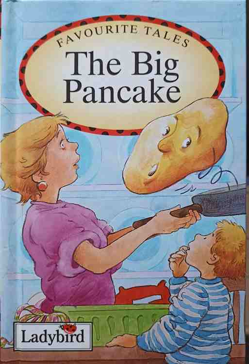 The Big Pancake. Favourite Tales