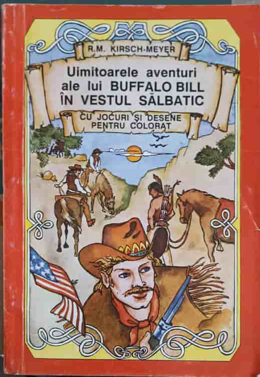 Vezi detalii pentru Uimitoarele Aventuri Ale Lui Buffalo Bill In Vestul Salbatic Cu Jocuri Si Desene Pentru Colorat