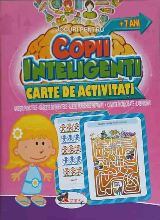 Vezi detalii pentru Jocuri Pentru Copii Inteligenti. Carte De Activitati (+7 Ani)