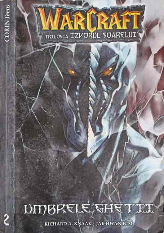 Warcraft - Trilogia Izvorul Soarelui Vol.2 Umbrele Ghetii