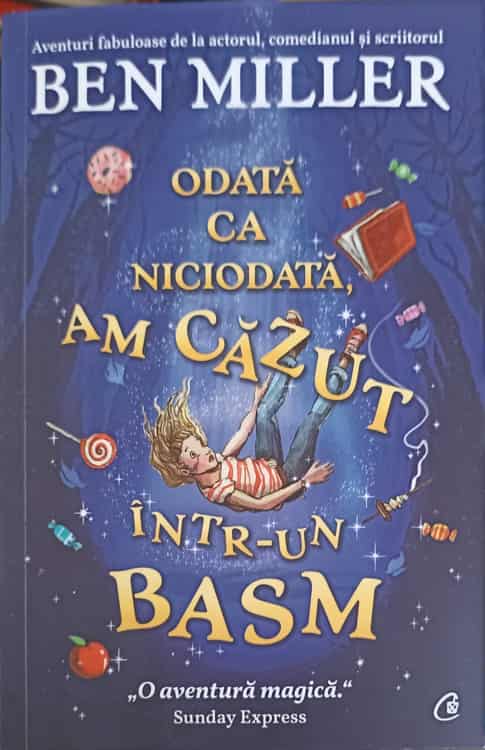 Odata Ca Niciodatam Am Cazut Intr-un Basm