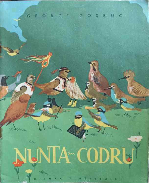 Vezi detalii pentru Nunta In Codru. Ilustratii: Ileana Ceausu