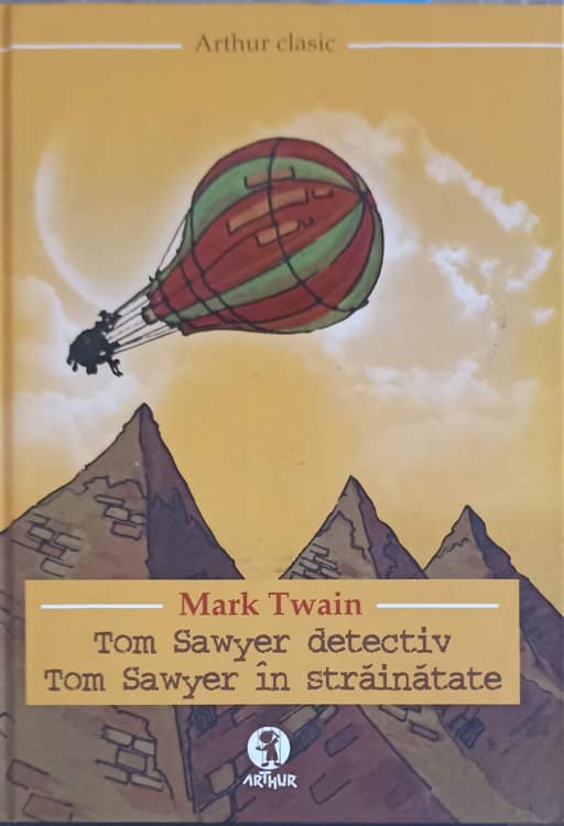 Vezi detalii pentru Tom Sawyer Detectiv. Tom Sawyer In Strainatate