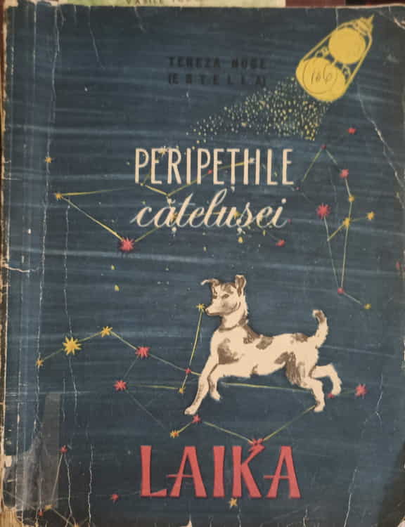 Vezi detalii pentru Peripetiile Catelusei Laika. Ilustratii: Maria Constantin