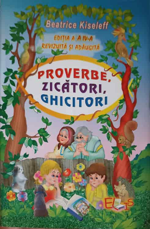 Vezi detalii pentru Proverbe, Zicatori, Ghicitori