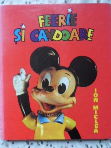 Vezi detalii pentru Feerie Si Candoare. Album Disney