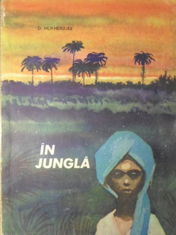 In Jungla. Ilustratii Henry Mavrodin