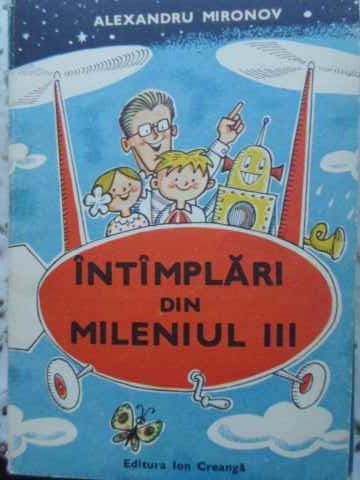 Intamplari Din Mileniul Iii