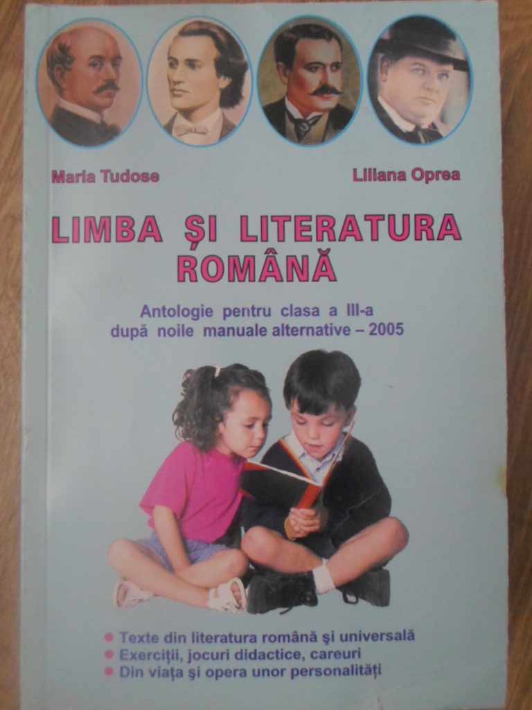 Limba Si Literatura Romana. Antologie Pentru Clasa A Iii-a