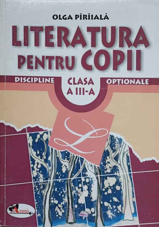 Vezi detalii pentru Literatura Pentru Copii. Clasa A Iii-a. Discipline Optionale