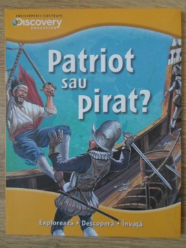 Vezi detalii pentru Patriot Sau Pirat?