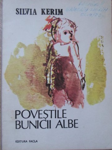 Povestile Bunicii Albe. Volum Ilustrat De Constantin Baciu