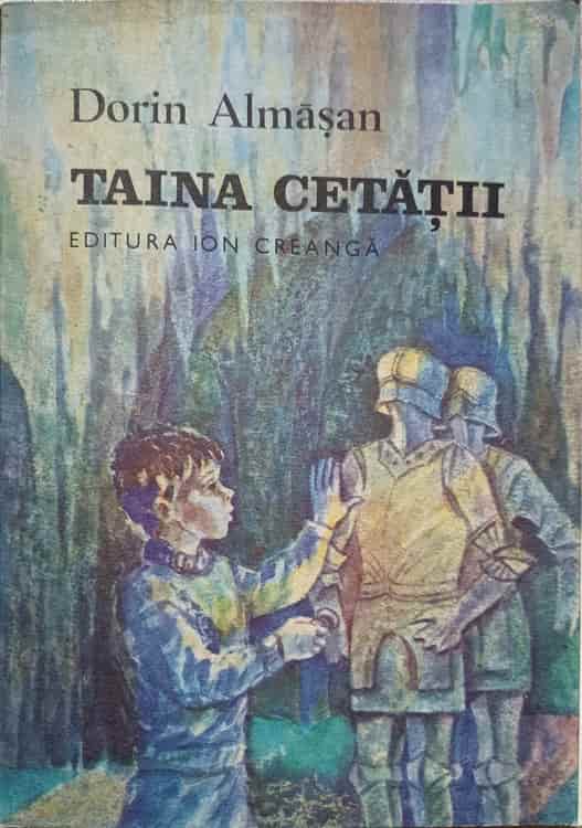 Vezi detalii pentru Taina Cetatii