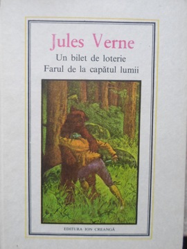 Un Bilet De Loterie. Farul De La Capatul Lumii