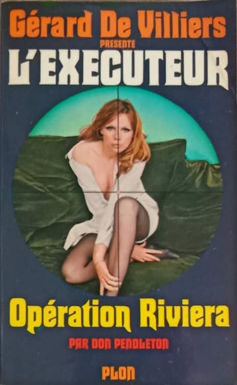 L'executeur, operation riviera