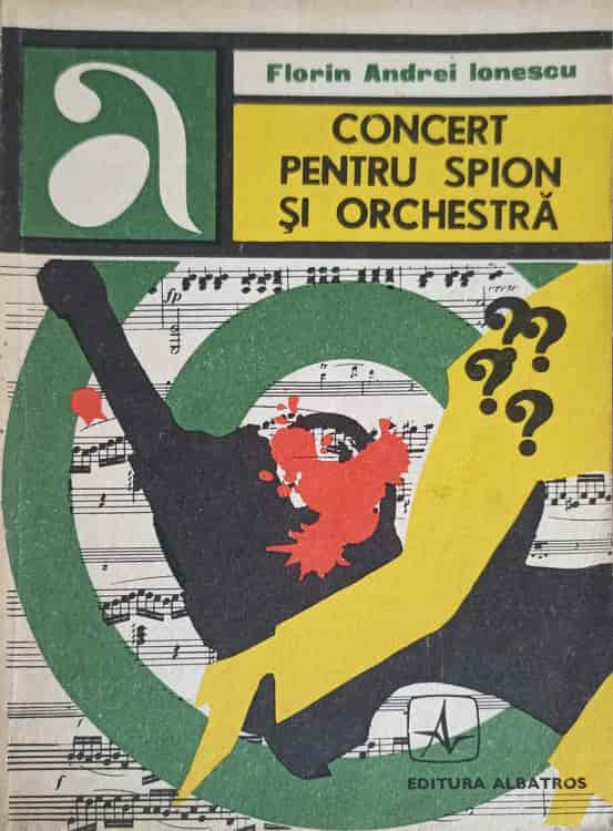 Concert Pentru Spion Si Orchestra