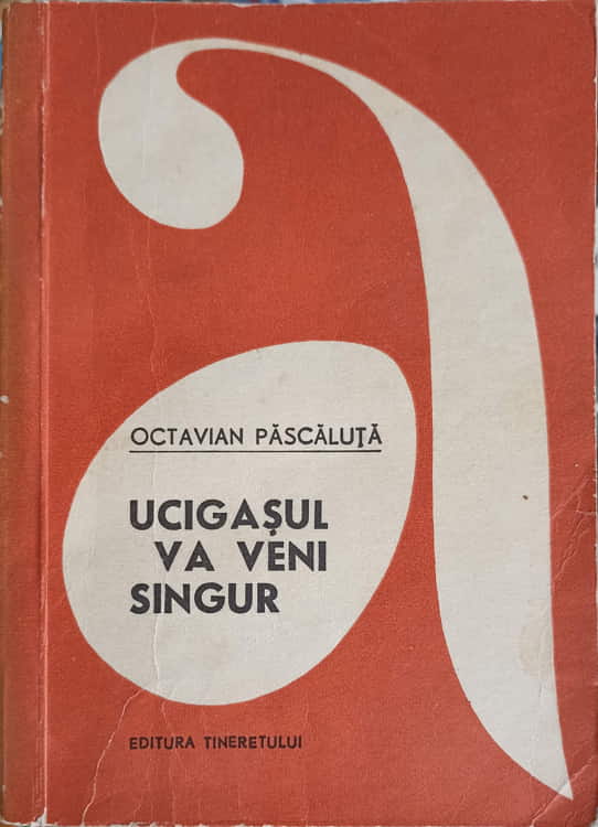 Vezi detalii pentru Ucigasul Va Veni Singur