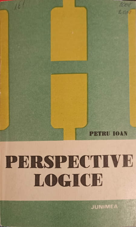 Vezi detalii pentru Perspective Logice. Contributii La Reconturarea Unui Profil Disciplinar