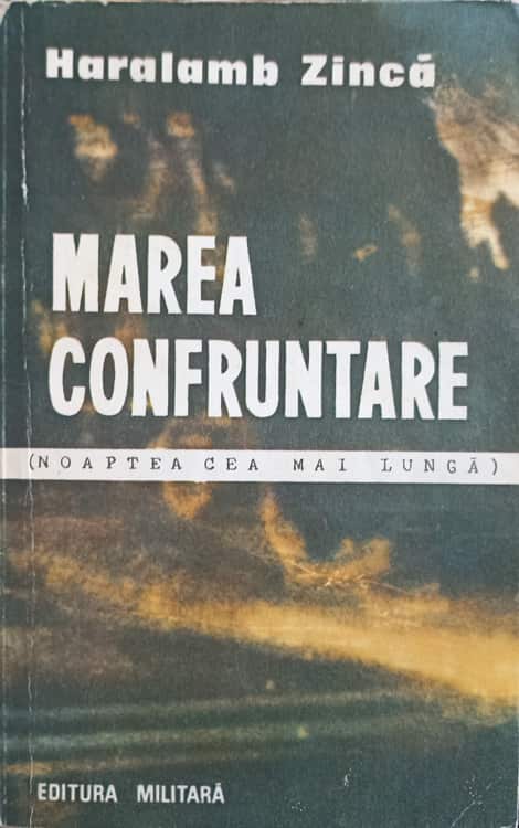 Marea Confruntare (noaptea Cea Mai Lunga)