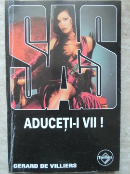 Aduceti-i Vii!