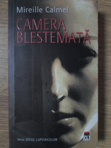 Camera Blestemata