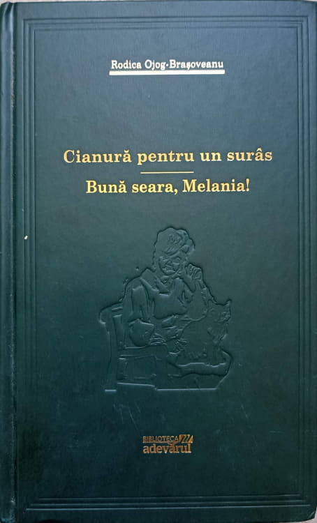 Vezi detalii pentru Cianura Pentru Un Suras; Buna Seara, Melania!