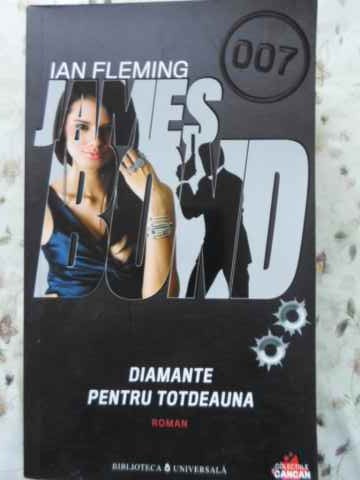 James Bond. Diamante Pentru Totdeauna