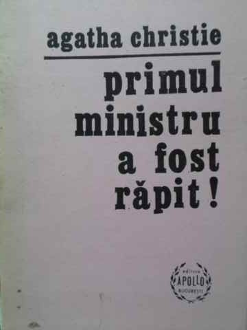 Vezi detalii pentru Primul Ministru A Fost Rapit