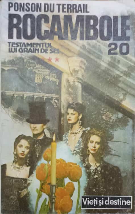 Vezi detalii pentru Rocambole. Testamentul Lui Grain De Sel Vol.20