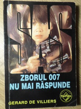 Vezi detalii pentru Zborul 007 Nu Mai Raspunde