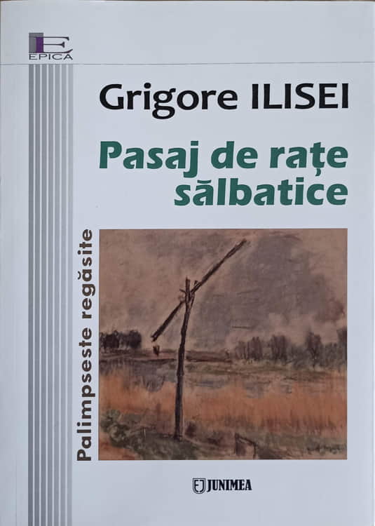 Pasaj De Rate Salbatice. Palimpseste Regasite