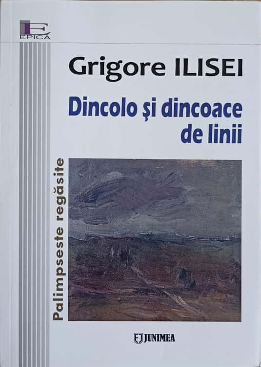 Dincolo Si Dincoace De Linii. Palimpseste Regasite