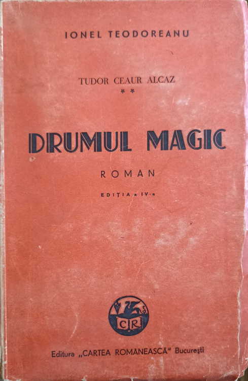 Tudor Ceaur Alcaz Vol.2 Drumul Magic