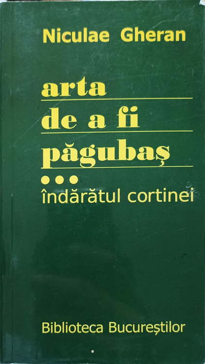 Arta De A Fi Pagubas Vol.3 Indaratul Cortinei