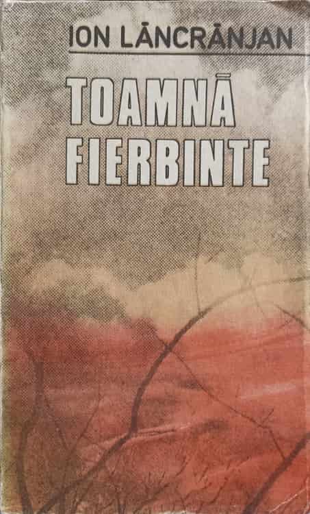 Vezi detalii pentru Toamna Fierbinte