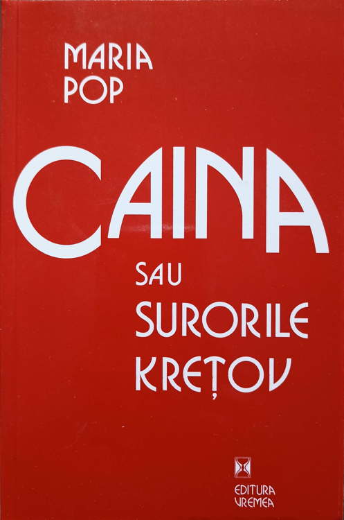 Caina Sau Surorile Kretov