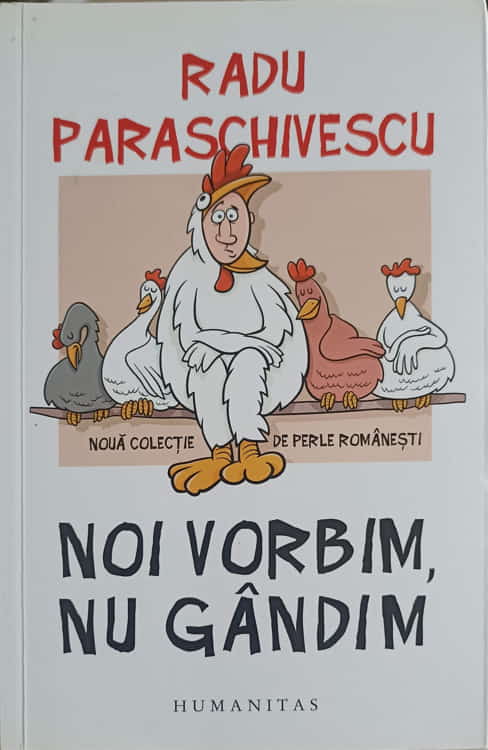 Vezi detalii pentru Noi Vorbim, Nu Gandim