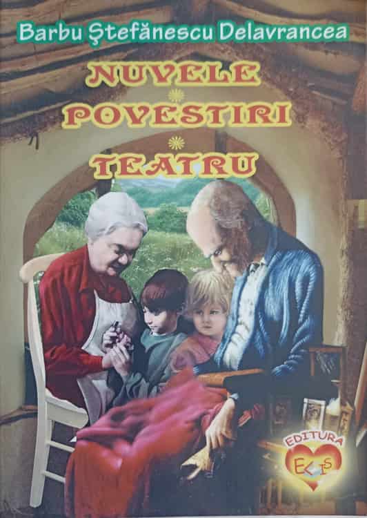 Vezi detalii pentru Nuvele. Povestiri. Teatru