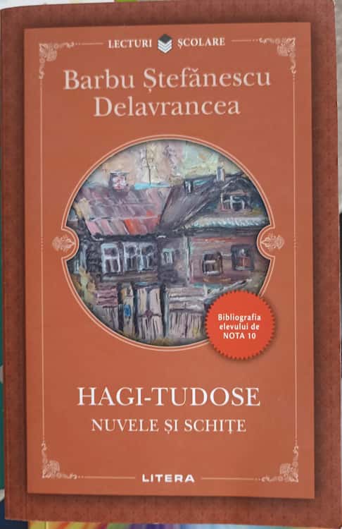 Vezi detalii pentru Hagi-tudose. Nuvele Si Schite