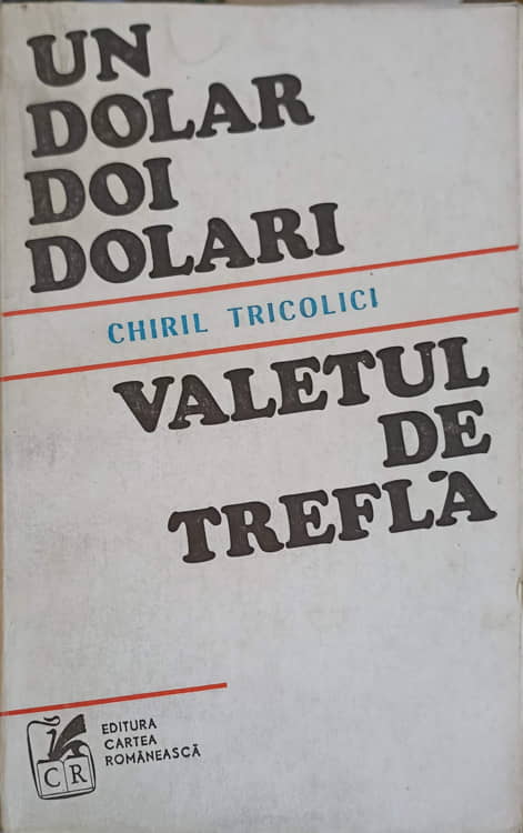 Vezi detalii pentru Un Dolar, Doi Dolari. Valetul De Trefla