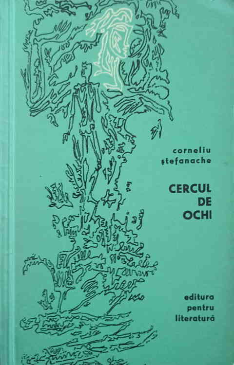 Cercul De Ochi (cu Dedicatia Autorului Catre Pictorul Val Gheorghiu)