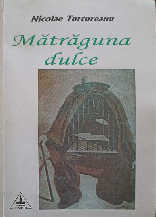 Vezi detalii pentru Matraguna Dulce (cu Dedicatia Autorului Catre Pictorul Val Gheorghiu)