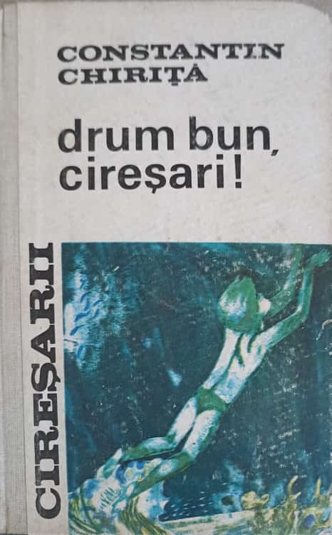 Drum Bun, Ciresarilor! Vol.5