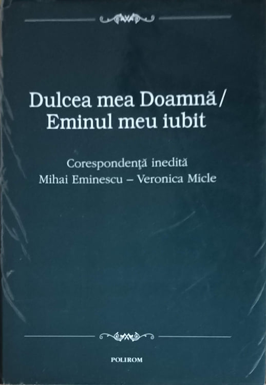 Vezi detalii pentru Dulcea Mea Doamna / Eminul Meu Iubit