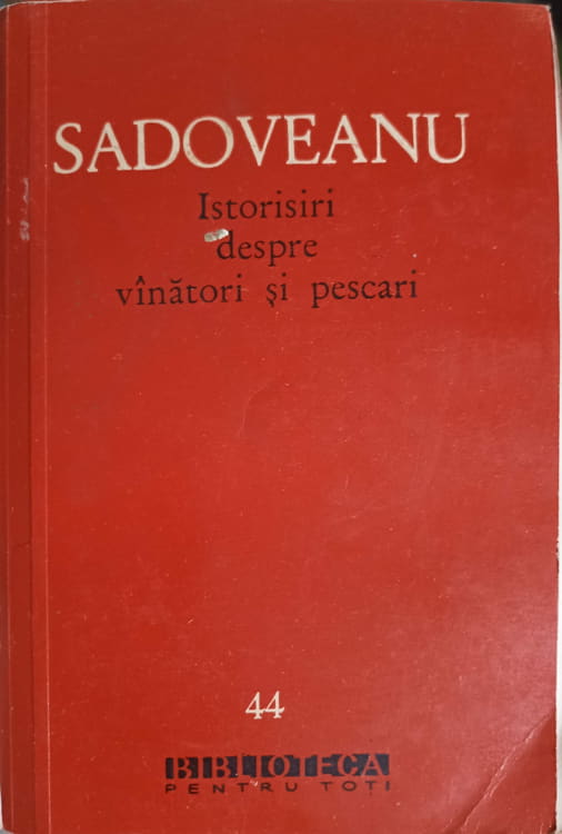 Vezi detalii pentru Istorii Despre Vanatori Si Pescari